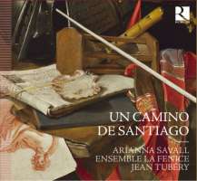 Un Camino de Santiago - muzyka XVII wieku pelgrzymek do Composteli